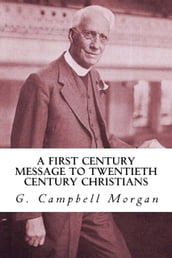 A First Century Message to Twentieth Century Christians