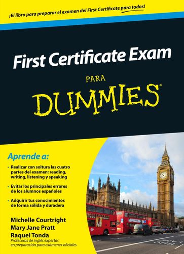 First Certificate Exam para Dummies - Mary Jane Pratt - Michelle Courtright - Raquel Tonda
