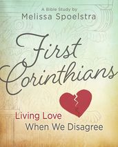 First Corinthians - Women s Bible Study Participant Book