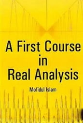 A First Course In Real Analysis