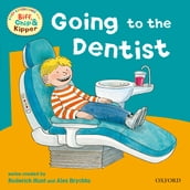 First Experiences with Biff, Chip and Kipper: Going to Dentist