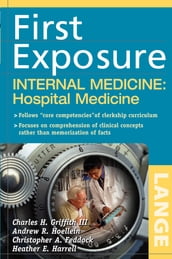 First Exposure to Internal Medicine: Hospital Medicine