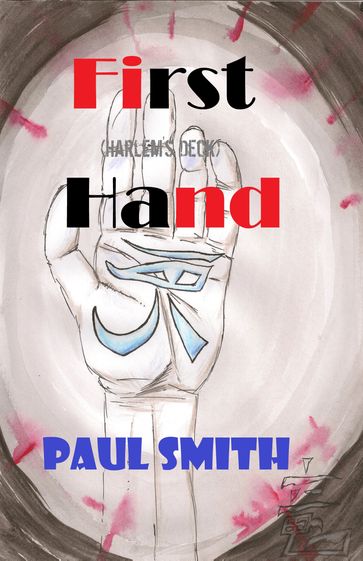 First Hand (Harlem's Deck 11) - Paul Smith