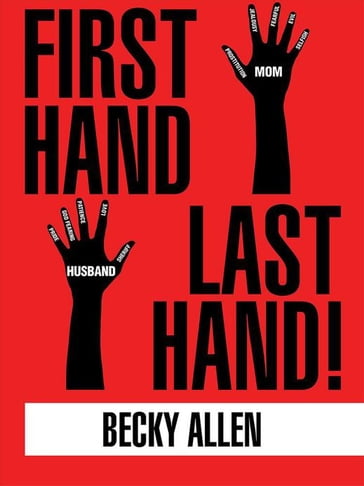 First Hand Last Hand! - Becky Allen
