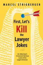 First, Let s Kill the Lawyer Jokes