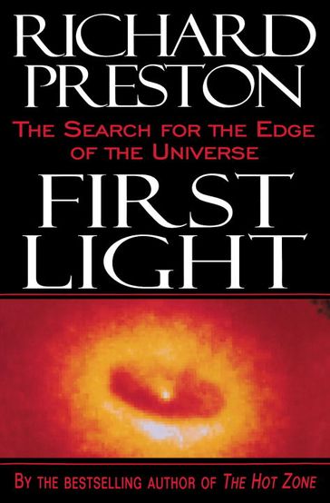 First Light - Richard Preston