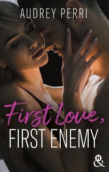 First Love, First Enemy - Audrey Perri