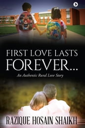 First Love Lasts forever