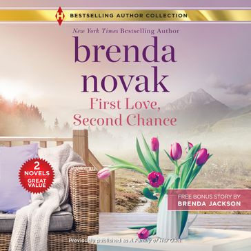 First Love, Second Chance - Brenda Novak - Brenda Jackson