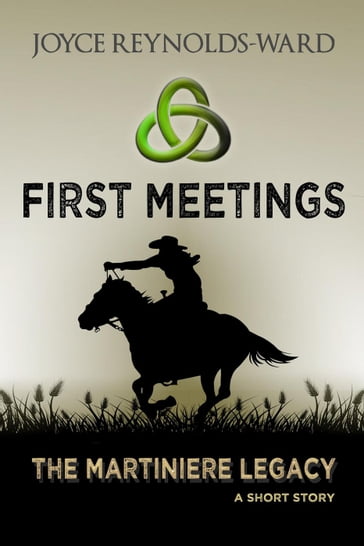 First Meetings: A Martiniere Legacy Short Story - Joyce Reynolds-Ward