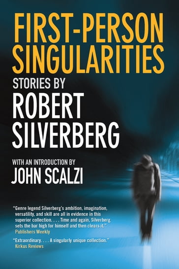 First-Person Singularities - Robert Silverberg