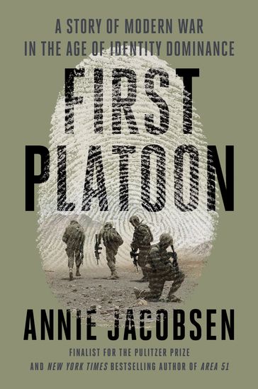 First Platoon - Annie Jacobsen