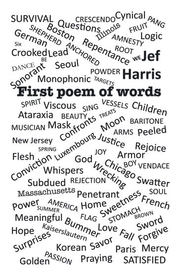 First Poem of Words - Jef Harris