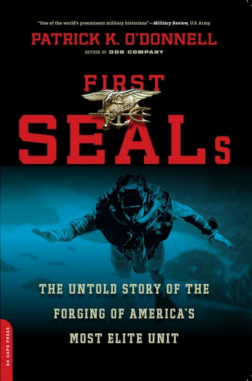 First SEALs - Patrick K. O