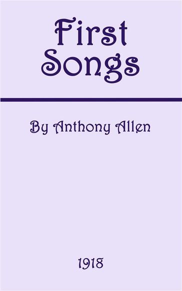 First Songs - Anthony Allen