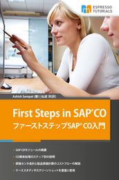 First Steps in SAP® CO SAP® CO