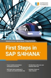 First Steps in SAP S/4HANA