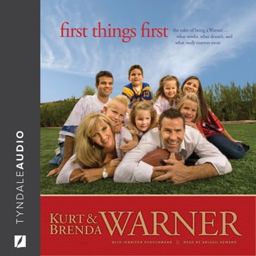 First Things First - Brenda Warner - Kurt Warner
