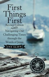 First Things First Revised Edition