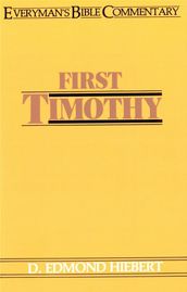 First Timothy- Everyman s Bible Commentary