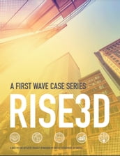 A First Wave Case Series: RISE 3D