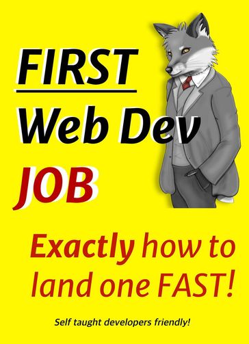 First Web Dev Job - Exactly how to land one fast! - samiuddin samiuddin