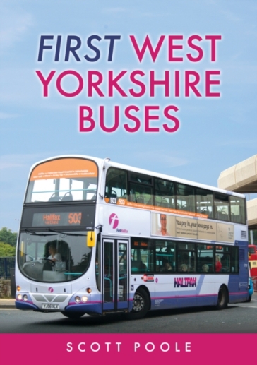 First West Yorkshire Buses - Scott Poole