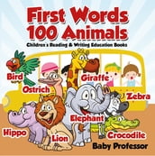First Words 100 Animals : Children