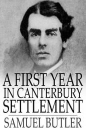 A First Year in Canterbury Settlement