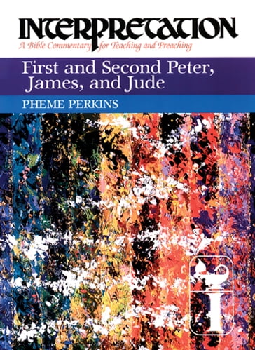 First and Second Peter, James, and Jude - Pheme Perkins