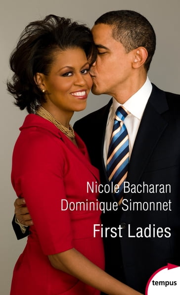 First ladies - Dominique Simonnet - Nicole Bacharan