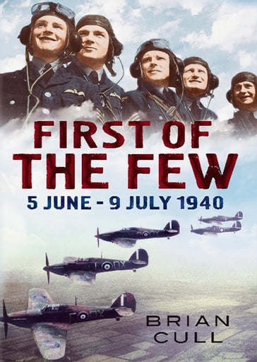 First of the Few - Brian Cull
