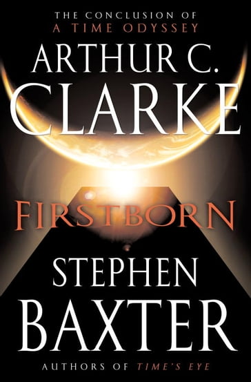 Firstborn - Arthur Charles Clarke - Stephen Baxter