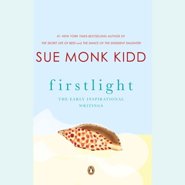 Firstlight - Sue Monk Kidd