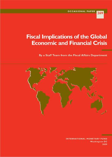 Fiscal Implications of the Global Economic and Financial Crisis - International Monetary Fund