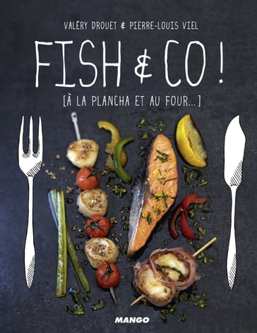 Fish & Co ! - Valéry Drouet