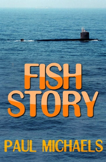 Fish Story - Paul Michaels