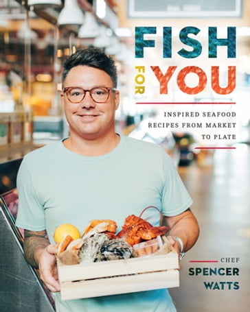 Fish for You - Spencer Watts
