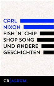 Fish  n  Chip Shop Song und andere Geschichten