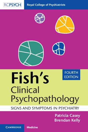 Fish's Clinical Psychopathology - Brendan Kelly - Patricia Casey