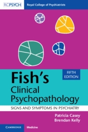 Fish s Clinical Psychopathology