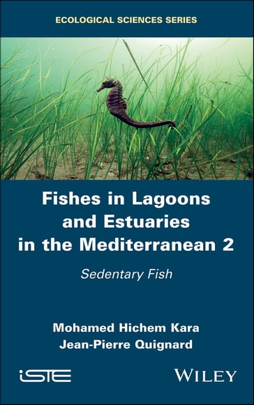 Fishes in Lagoons and Estuaries in the Mediterranean 2 - Mohamed Hichem Kara - Jean-Pierre Quignard