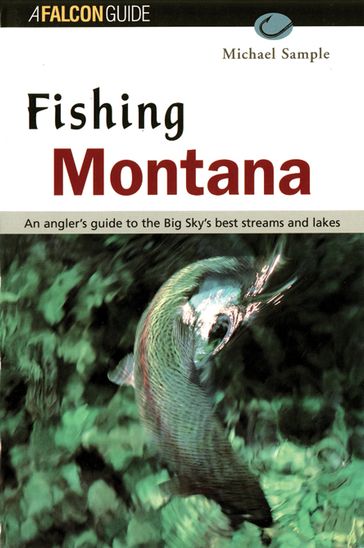 Fishing Montana, Revised - Michael S. Sample