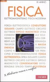 Fisica. 3.Elettromagnetismo, fisica moderna