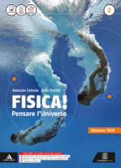 Fisica pensare l universo. Ediz. tech. Per i Licei e gli Ist. magistrali. Con e-book. Con espansione online. Vol. 2