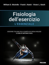 Fisiologia dell esercizio. L essenziale