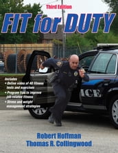 Fit For Duty 3rd Edition