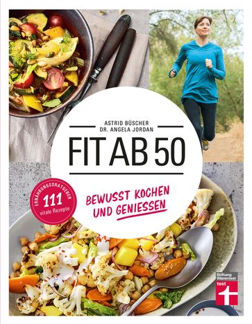 Fit ab 50 - Astrid Buscher - Dr. Angela Jordan