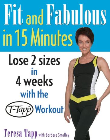 Fit and Fabulous in 15 Minutes - Teresa Tapp - Barbara Smalley