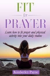 Fit for Prayer